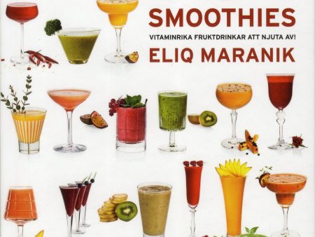 101 Smoothies - vitaminrika fruktdrinkar att njuta av Supply